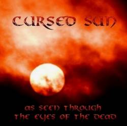 Cursed Sun : As Seen Through the Eyes of the Dead